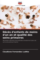 Décès d'enfants de moins d'un an et qualité des soins primaires (French Edition) 6208587700 Book Cover