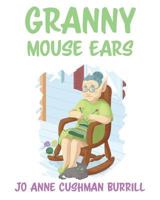 Granny Mouse Ears 1642980676 Book Cover