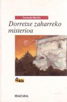 Dorretxe zaharreko misterioa 8483256533 Book Cover