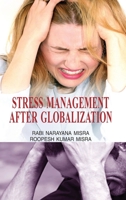 Stress Management After Globalization 8183568289 Book Cover