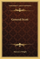 General Scott 150866370X Book Cover