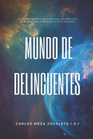 Mundo de Delincuentes: Delincuencia Mundial B08Z2TMMKC Book Cover