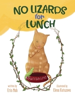 No Lizards for Lunch 1734941049 Book Cover