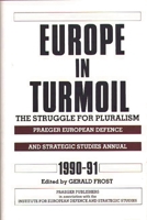 Europe in Turmoil: The Struggle for Pluralism 0275941299 Book Cover