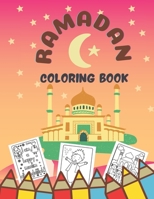 Ramadan Coloring Book: Amazing Ramadan Book For Islamic Children | Coloring Pages Activity Book For Girls And Boys B09427C8XS Book Cover
