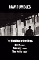 Raw Rumbles: The Hal Ellson Omnibus 0977895238 Book Cover