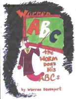 Warren the Worm does his ABC's 1482682230 Book Cover
