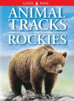 Animal Tracks of the Rockies 1551050897 Book Cover