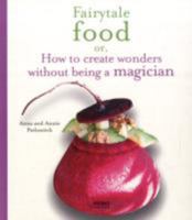 Fairytale Food (Mothers Kitchen) 9036621755 Book Cover