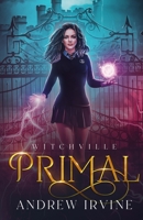 WitchVille: The Primal B0CKD3MG8C Book Cover