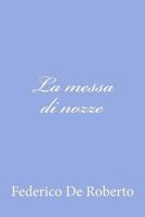 La messa di nozze 1484892291 Book Cover