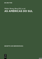 As Américas do Sul: O Brasil no Contexto Latino-Americano 3484529172 Book Cover