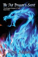 The Air Dragon's Secret 1624202209 Book Cover