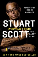 Every Day I Fight 0399174060 Book Cover