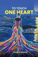 To Touch One Heart B0GN58WT6V Book Cover