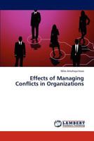 Effects of Managing Conflicts in Organizations 3847332546 Book Cover
