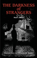 The Darkness of Strangers B0DF4LG4VH Book Cover