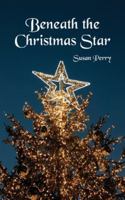 Beneath the Christmas Star B0G3CHJ4GX Book Cover
