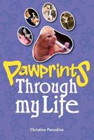 Pawprints Through My Life 1908223979 Book Cover