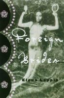 Foreign Brides: Stories 0374157588 Book Cover