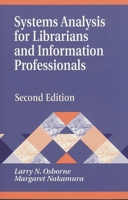 Systems Analysis for Librarians and Information Professionals 156308693X Book Cover
