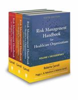 Risk Management Handbook for Health Care Organizations, 3 Volume Set 0470620803 Book Cover