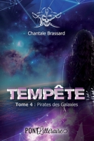 Tempête: Tome 4 : Pirates des Galaxies (French Edition) B0CJHJLP8C Book Cover