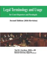 Legal Terminology and Usage: For Court Reporters and Paralegals 149096973X Book Cover