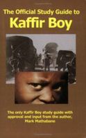 The Official Study Guide to Kaffir Boy 0967233356 Book Cover