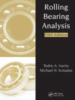 Rolling Bearing Analysis, Fifth Edition - 2 Volume Set 1482228092 Book Cover