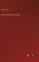 Von der Hacke zum Pflug 3368429752 Book Cover