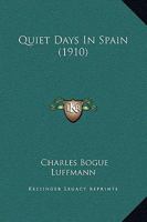 Quiet Days in Spain 1022094572 Book Cover