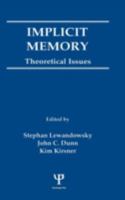 Implicit Memory: Theoretical Issues 0805803580 Book Cover