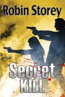 Secret Kill (Noir Nights #2) 0648540103 Book Cover