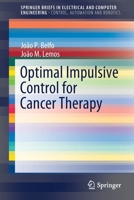 Optimal Impulsive Control for Cancer Therapy 3030504875 Book Cover