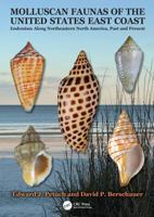 Molluscan Faunas of the United States East Coast: Endemism Along Northeastern North America, Past and Present 1041225717 Book Cover