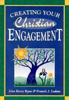 Creating Your Christian Engagement 0892435755 Book Cover