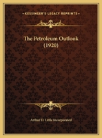 The Petroleum Outlook 1120914353 Book Cover