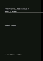 Propaganda Technique in World War I (M.I.T. studies in comparative politics) 0262120445 Book Cover