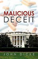 Malicious Deceit 1452820139 Book Cover