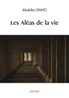 Les Aléas de la vie (French Edition) 2414598395 Book Cover