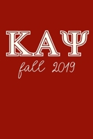 Fall 2019: Kappa Alpha Psi Journal 6x9: gift for a frat brother; Gift for brotherhood or future bro; Motivational and Inspirational 1692513435 Book Cover
