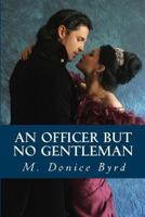 An Officer But No Gentleman 1491060549 Book Cover
