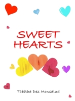 Sweet Hearts B0GYZLVB9C Book Cover