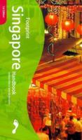Footprint Singapore Handbook: The Travel Guide 0844249459 Book Cover