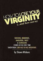 How to Lose Your Virginity 1439269998 Book Cover
