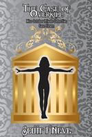 The Case of Overkill 1537259628 Book Cover