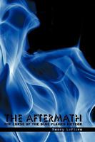 The Aftermath: The Curse of the Blue Flamed Meteor 1438995881 Book Cover