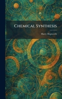 Chemical Synthesis 1025546121 Book Cover