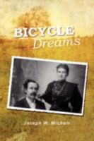 Bicycle Dreams 0595526551 Book Cover